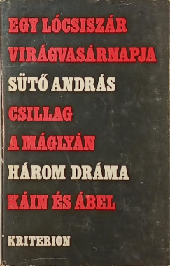 Sütő András - Három dráma