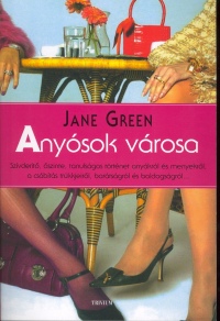Jane Green - Anysok vrosa