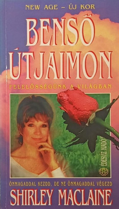 Shirley Maclaine - Benső útjaimon