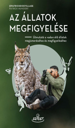 Patrick Hundorf - Az állatok megfigyelése