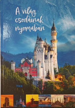 A vil�g csod�inak nyom�ban