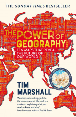 Tim Marshall - The Power of Geography