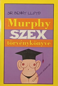 Benny Sir Lloyd - Murphy szex trvnyknyve