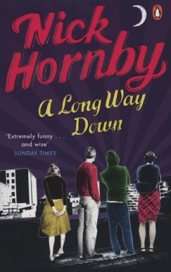 Nick Hornby - A Long Way Down