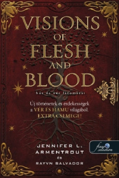 Jennifer L. Armentrout - Rayvn Salvador - Visions of Flesh and Blood - Hs s vr ltomsai
