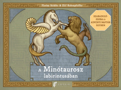 Florian Sch�fer - Elif Siebenpfeiffer - A Minotaurosz labirintus�ban