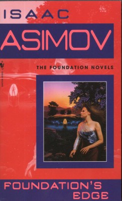 Isaac Asimov - Foundation's Edge