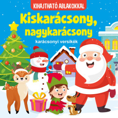 Kiskarácsony, nagykarácsony - karácsonyi versikék