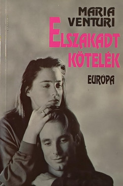 Maria Venturi - Elszakadt ktelk