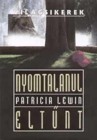 Patricia Lewin - Nyomtalanul eltnt
