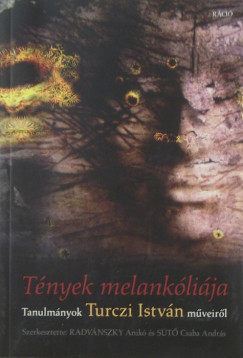 Radvnszky Anik   (Szerk.) - St Csaba Andrs   (Szerk.) - Tnyek melanklija (dediklt)