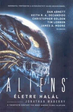 Jonathan Maberry - Aliens: letre hall