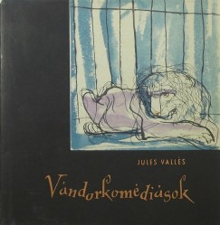 Jules Valles - Vndorkomdisok
