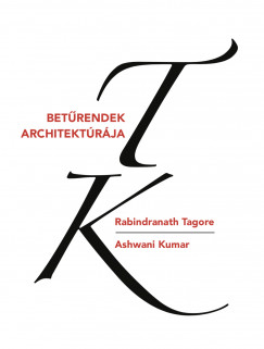 Ashwani Kumar - Rabindranath Tagore - Betrendek architektrja