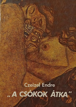Dr. Czeizel Endre - "A cs�kok �tka"