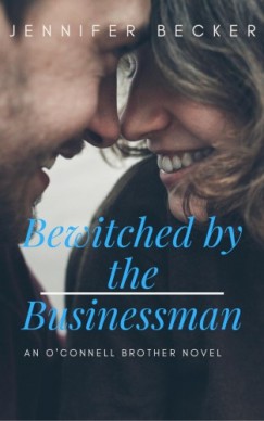 Jennifer Becker - Bewitched by the Businessman