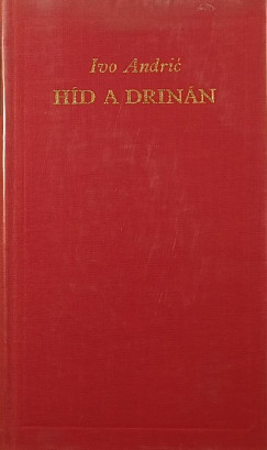 Ivo Andric - Hd a Drinn