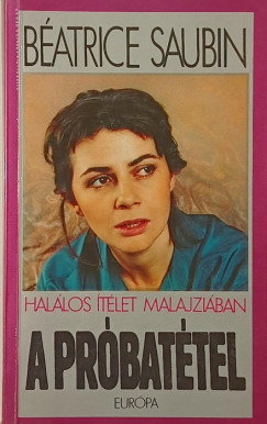 Béatrice Saubin - A próbatétel