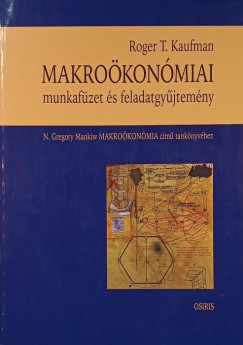 Roger T. Kaufman - Makro�kon�miai munkaf�zet �s feladatgy�jtem�ny