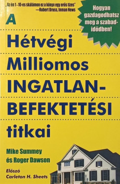 Roger Dawson - Mike Summey - A H�tv�gi Milliomos ingatlanbefektet�si titkai
