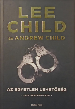 Andrew Child - Lee Child - Az egyetlen lehet�s�g