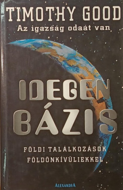 Timothy Good - Idegen bázis