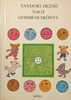Tandori Dezs� - Nagy gombfocik�nyv