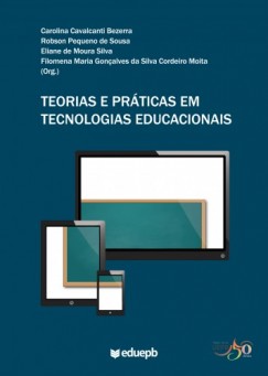 Carolina Cavalcanti Bezerra - Teorias e pr�ticas em tecnologias educacionais