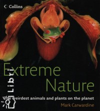 Mark Carwardine - Extreme Nature