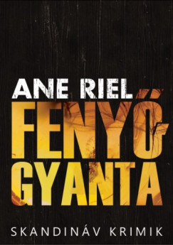 Riel Ane - Ane Riel - Fenygyanta