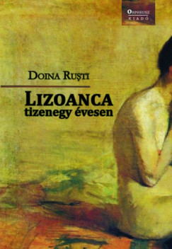 Doina Ruti - Lizoanca tizenegy vesen