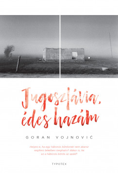 Goran Vojnovic - Jugoszlvia, des hazm