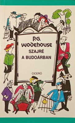 P. G. Wodehouse - Szajr a budorban