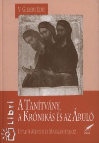V. Gilbert Edit - A Tantvny, a Krniks s az rul