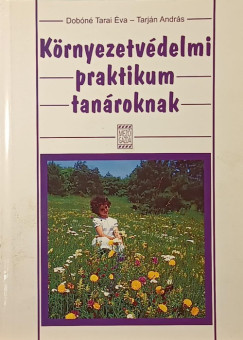 Dobn Tarai va - Tarjn Andrs - Krnyezetvdelmi praktikum tanroknak