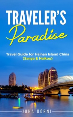 Juha rni - Travelers Paradise - Hainan Island