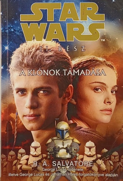 R. A. Salvatore - Star Wars II. rsz - A klnok tmadsa