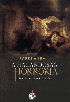 Pardi Anna - A halandsg horrorja