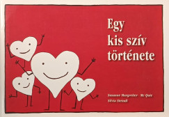 Susanne Margreiter-Mcquie - Egy kis szív története
