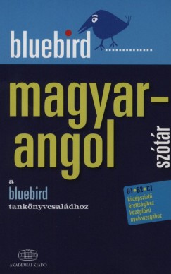 Kiss Lszl - Magay Tams - Bluebird - Magyar-angol sztr