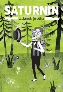 Zdeněk Jirotka - Saturnin