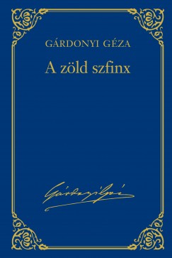Grdonyi Gza - A zld szfinx
