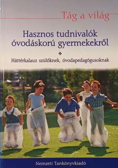 Jvorn Kolozsvry Judit - Pzsikn Szilgyi Gabriella - Hasznos tudnivalk vodskor gyermekekrl