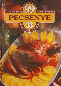 Hemz Kroly - Lajos Mari - 99 pecsenye 33 sznes telfotval