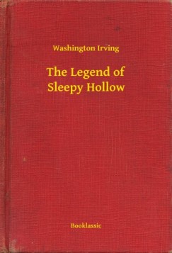 Washington Irving - The Legend of Sleepy Hollow