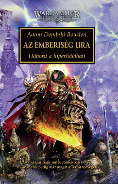 Aaron Dembski-Bowden - Az Emberisg Ura