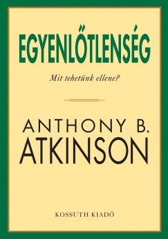 Anthony B. Atkinson - Egyenl�tlens�g