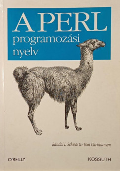 Tom Christiansen - Randal L. Schwartz - A Perl programozsi nyelv