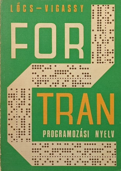 L�cs Gyula - Vigassy J�zsef - Fortran programoz�si nyelv