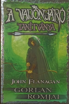John Flanagan - Gorlan romjai